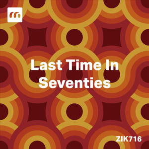 Last Time In Seventies