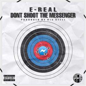 Don't Shoot The Messenger (Explicit)