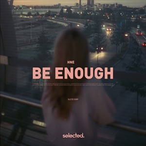 Be Enough (Extended)