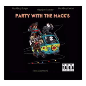 Party With The Mack's (Explicit)