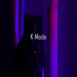 K Mode