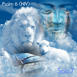 Psalm 6 (Niv)