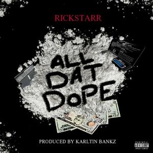 All Dat Dope (Explicit)