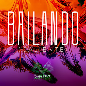 Bailando (Caliente) (Electronic Dance)