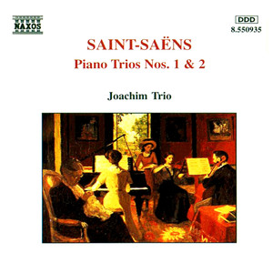 Saint-saens: Piano Trios Nos. 1 and 2