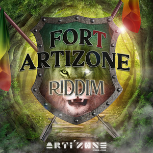 FORT ARTIZONE RIDDIM (Explicit)