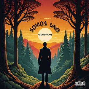 Somos Uno (Explicit)