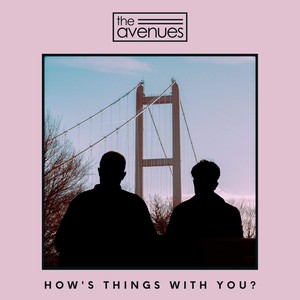 How's Things With You? (Explicit)