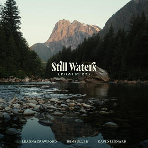 Still Waters (Psalm 23) (Acoustic)