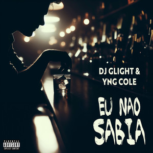 Eu Não Sabia (Explicit)