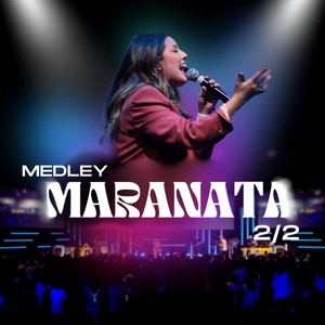 Medley Maranata 2/2 (Ao Vivo)