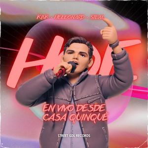 Hoe (feat. KBK & HELEONARD) (En vivo desde Casa Quinqué) (Explicit)