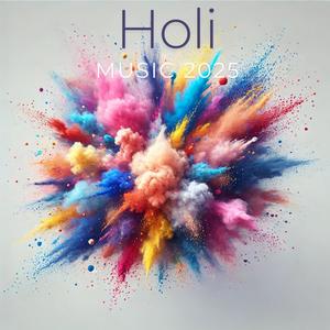 Holi Music 2025