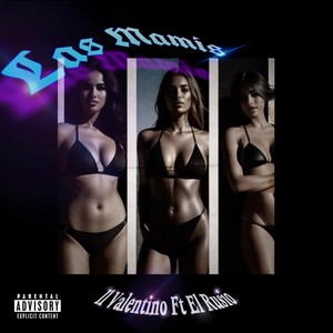Las Mamis (feat. El Rusio) (Explicit)