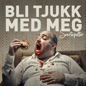 Bli Tjukk Med Meg (Explicit)