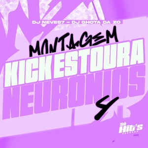 Montagem Kick Estoura Neuronios 4 (Explicit)