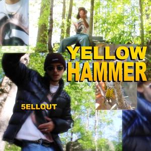 YELLOW HAMMER (Explicit)