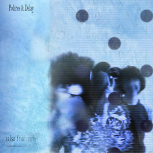 Polares & Delay (Explicit)