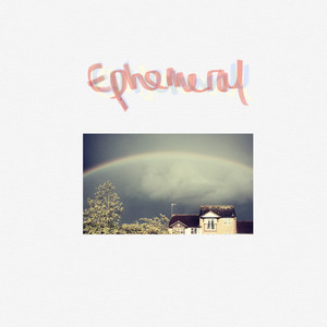 Ephemeral