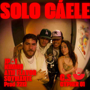SOLO CÁELE (C.S CYPHER) (Explicit)