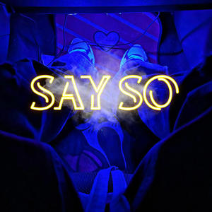 SaySo (Explicit)