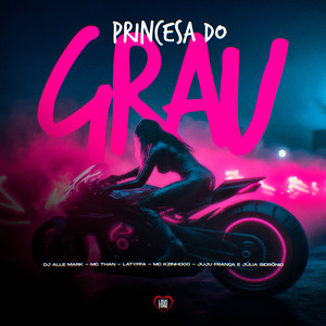 Princesa do Grau (Explicit)