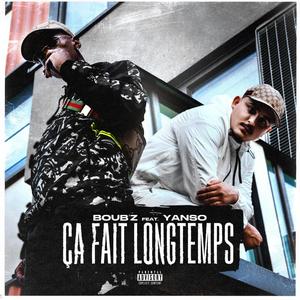 Ça fait longtemps (feat. Yanso) (Explicit)
