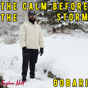 The Calm Before / The Storm (Explicit)