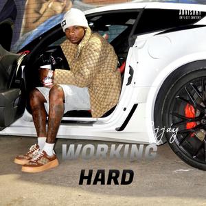 Working Hard (Explicit)