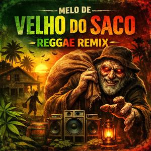 VELHO DO SACO X REGGAE FUNK