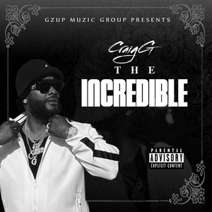 The Incredible (Explicit)