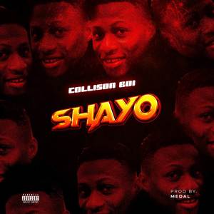 Shayo (Explicit)