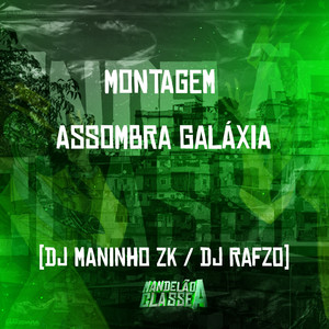 Montagem - Assombra Galáxia (Explicit)