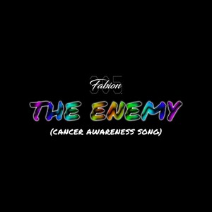 The Enemy (Cancer Awareness Song) [Live] [Explicit]