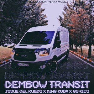 Dembow Transit (Explicit)