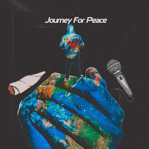 Journey For Peace (Explicit)