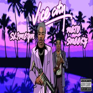 Vice City(feat. Slimeyn) (Explicit)
