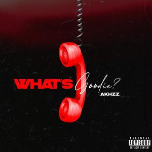 What's Goodie? (Explicit)