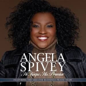 Angela Spivey - Move Let God Do It (Reprise)
