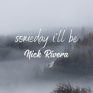 Someday I'll Be