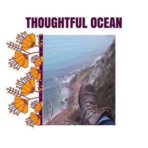 Thoughtful Ocean