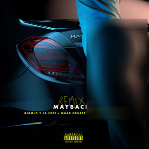 Maybach (Remix) [Explicit]