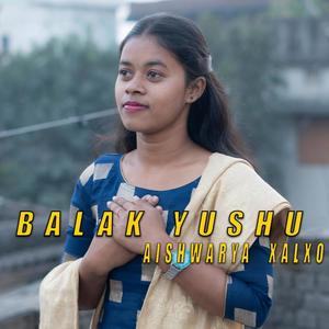 Balak Yesu (feat. Aishwarya Xalxo)