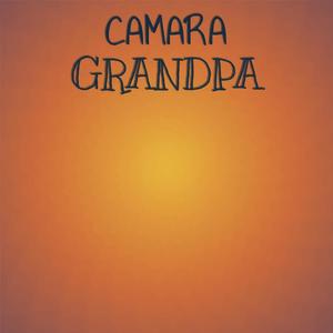 Camara Grandpa