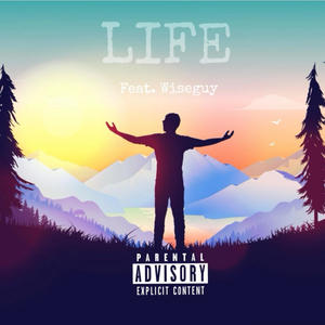 Life (Explicit)