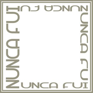 Nunca Fui (Explicit)