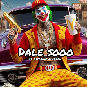 Dale Sooo (Explicit)