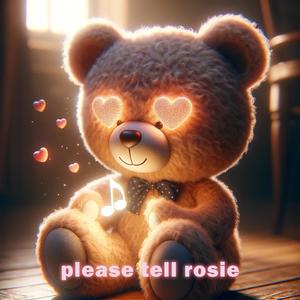 Please Tell Rosie (Techno Version)