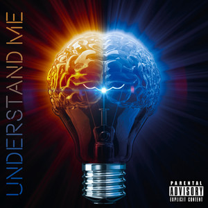 Understand Me (Explicit)