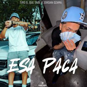 Esa Paca (Explicit)